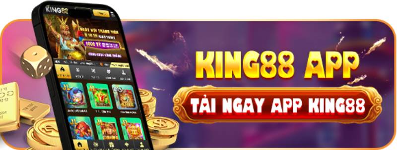 Tải App King88 – Nhận Thưởng Ngay Trên Điện Thoại